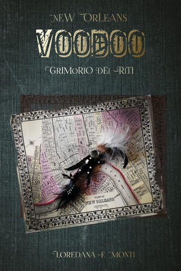 New Orleans Voodoo - Loredana F. Monti