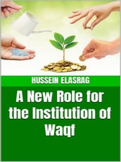 A New Role for the Institution of Waqf