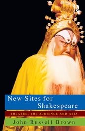 New Sites For Shakespeare