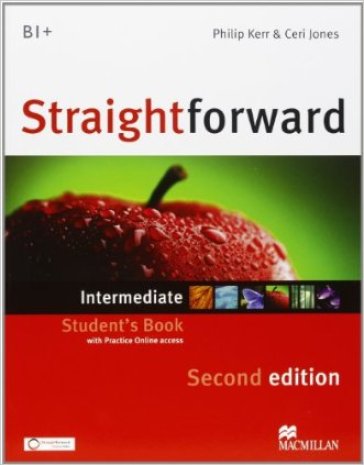 New Straightforward. Intermediate. Student's book-Workbook. Per le Scuole superiori. Con espansione online - Philip Kerr - Jim Scrivener - Ceri Jones