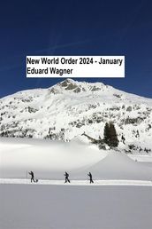 New World Order 2024 - January