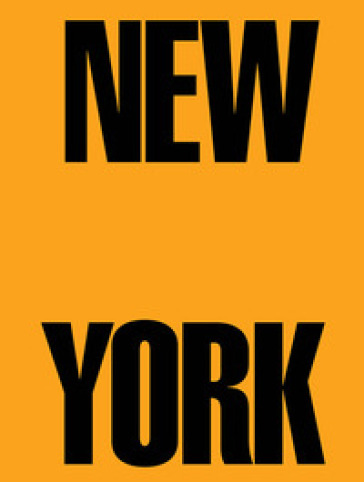 New York 1962-1964. Ediz. a colori - Germano Celant