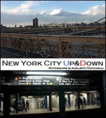 New York City up & down - Augusto Montaruli