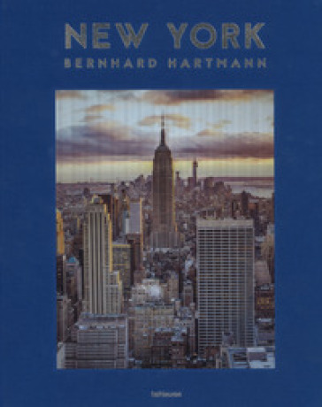 New York. Ediz. inglese, francese e tedesca - Bernhard Hartmann | Manisteemra.org