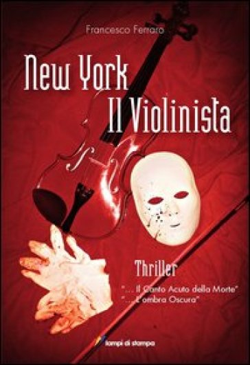 New York. Il violinista - Francesco Ferraro