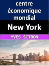 New York : centre économique mondial