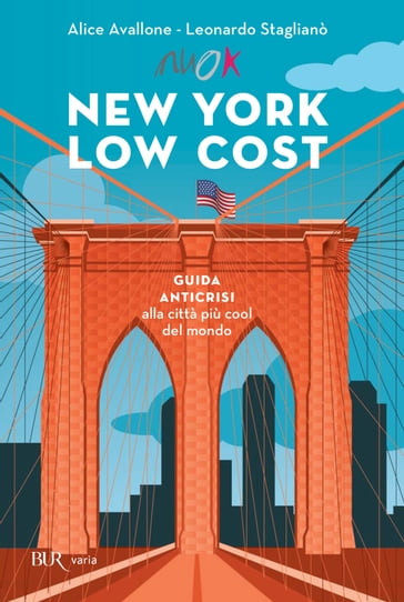 New York low cost - Alice Avallone - Leonardo Staglianò