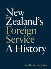 New Zealand s Foreign Service