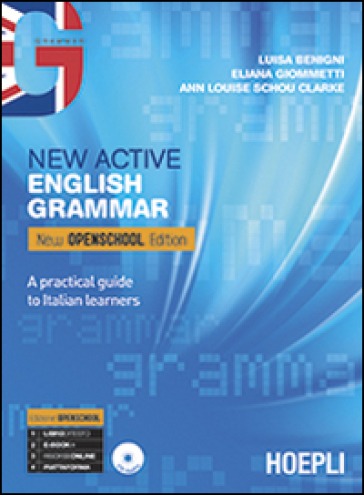 New active english grammar. Ediz. new openschool. Per le Scuole superiori. Con e-book. Con...