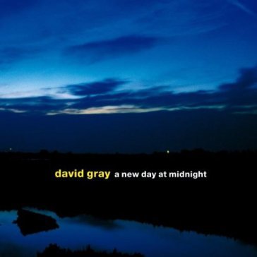 New day at midnight - David Gray