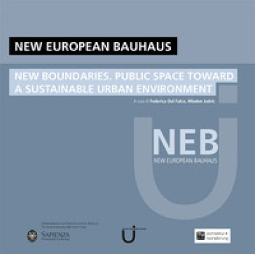 New european Bauhaus. New boundaries. Public space toward a sustainable urban environment