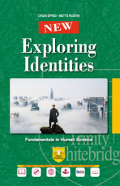 New exploring identities. Fundamentals in human science. Per le Scuole superiori. Con eboo...