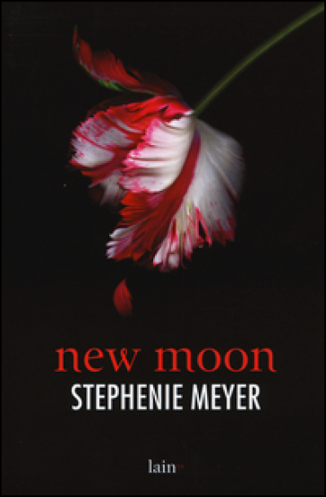 New moon - Stephenie Meyer