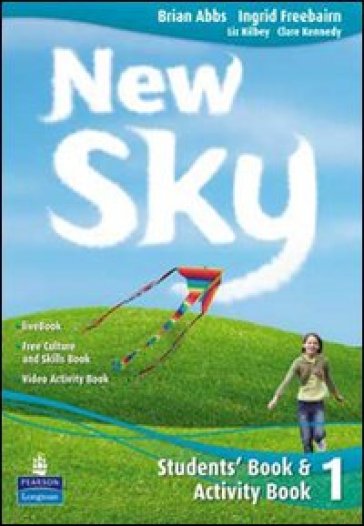 New sky. Student's book-Activity book-Sky reader-Livebook. Per la Scuola media. Con CD Audio. Con CD-ROM. 3. - Brian Abbs - Ingrid Freebairn