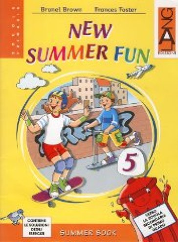 New summer fun. Per la Scuola elementare. Con CD Audio. 5.