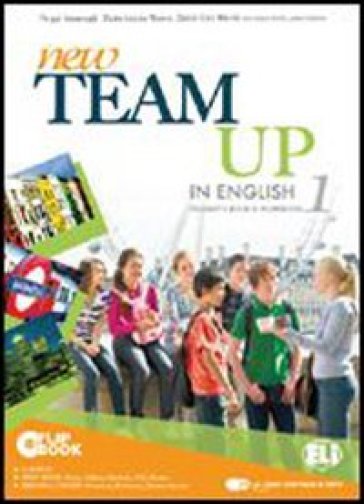 New team up in english. Student's book-Workbook. Ediz. multi. Per la Scuola media. Con CD-ROM. Con espansione online. 1. - Fergal Kavanagh - Claire L. Moore - Catrin Elen Morris