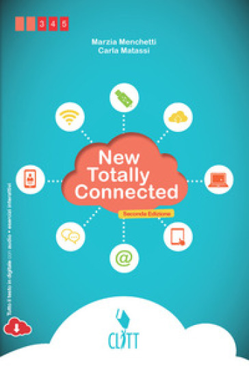 New totally connected. Per le Scuole superiori. Con e-book