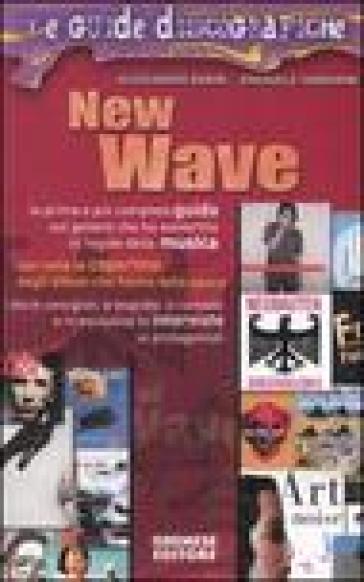 New wave - Alessandro Bonini - Emanuele Tamagnini