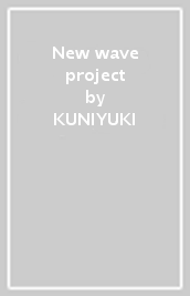 New wave project