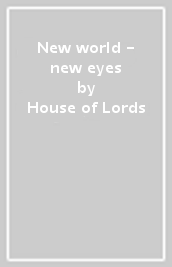 New world - new eyes