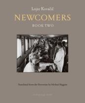 Newcomers: Book Two