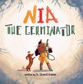 Nia the Germinator