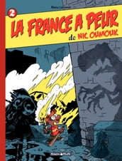 Nic Oumouk - Tome 2 - La France a peur de Nic Oumouk