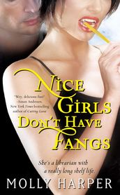 Nice Girls Don t Have Fangs