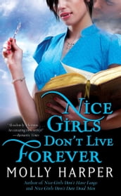 Nice Girls Don t Live Forever