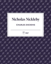 Nicholas Nickleby Publix Press