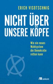 Nicht über unsere Köpfe