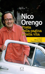 Nico Orengo, poeta della pagina e della vita