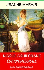 Nicole, Courtisane