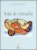 Nido di cristallo. Testo inglese a fronte