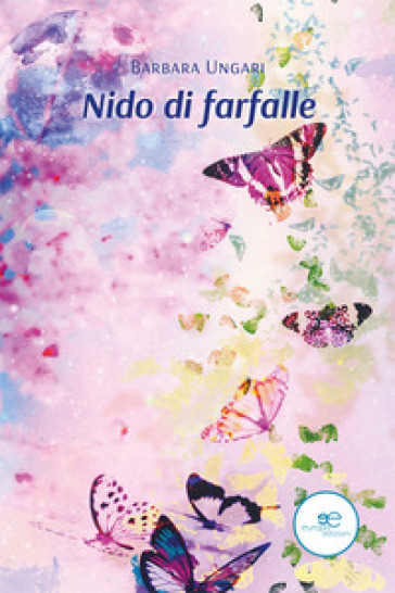 Nido di farfalle - Barbara Ungari