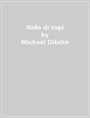 Nido di topi - Michael Dibdin