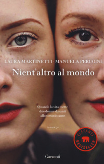 Nient'altro al mondo - Laura Martinetti - Manuela Perugini