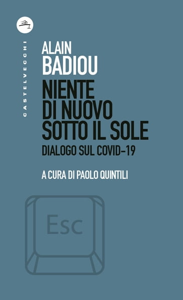 Niente di nuovo sotto il sole - Alain Badiou