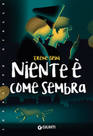 Niente è come sembra - Irene Spini