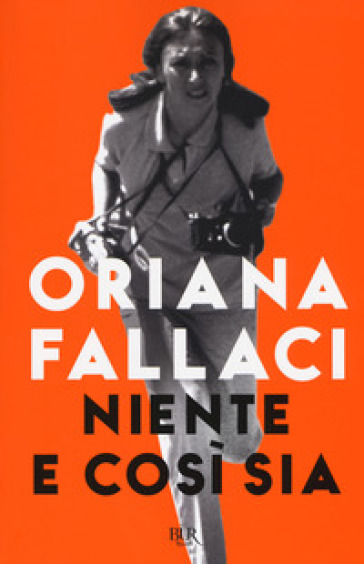 Niente e così sia - Oriana Fallaci