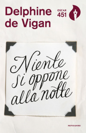 Niente si oppone alla notte - Delphine de Vigan