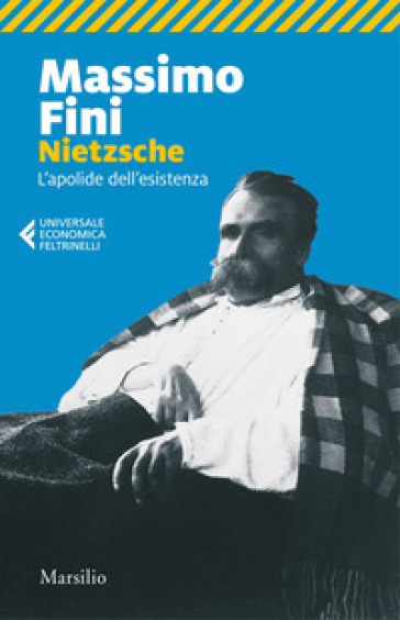 Nietzsche. L'apolide dell'esistenza - Massimo Fini