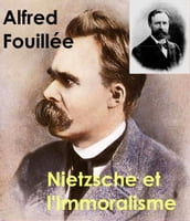 Nietzsche et l Immoralisme