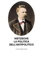 Nietzsche, la politica dell