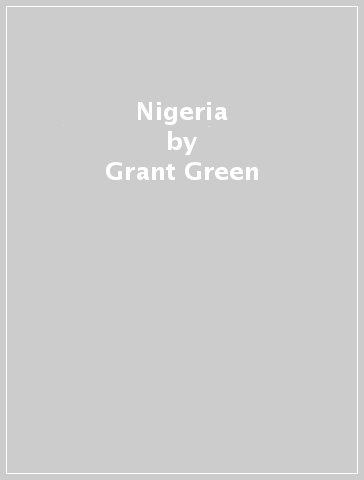 Nigeria - Grant Green