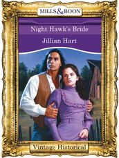 Night Hawk s Bride (Mills & Boon Historical)