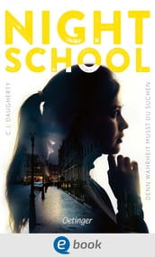 Night School 3. Denn Wahrheit musst du suchen