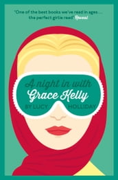 A Night In With Grace Kelly (A Night In With, Book 3)