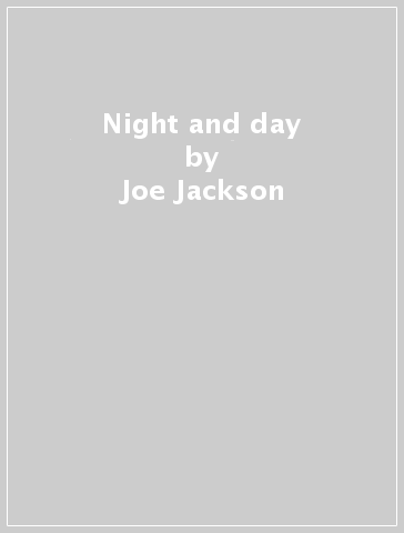 Night and day - Joe Jackson