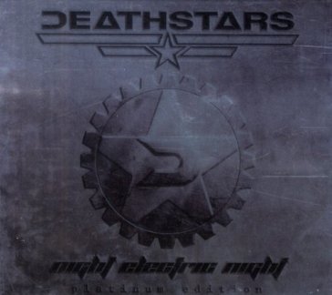 Night electric night - Deathstars